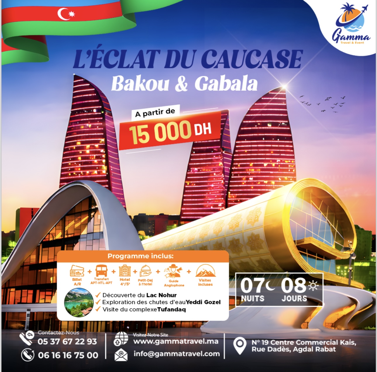 L'ÉCLAT DU CAUCASE  Bakou & Gabala